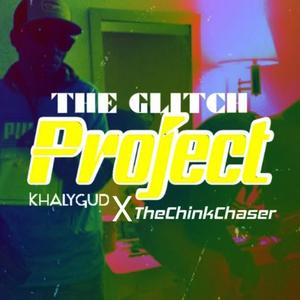 The Glitch (Explicit)