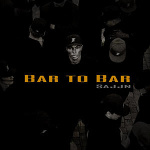 Bar To Bar (Explicit)