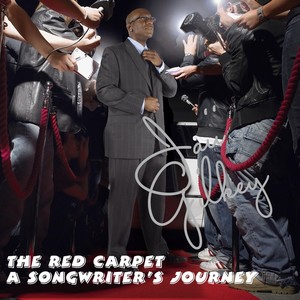 The Red Carpet: A Songwriter's Journey (Explicit)