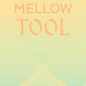 Mellow Tool