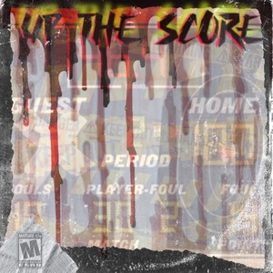 Up The Score (Explicit)