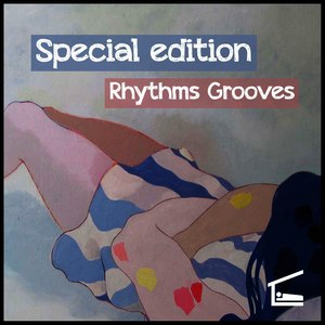 Special Edition Rhythms Grooves