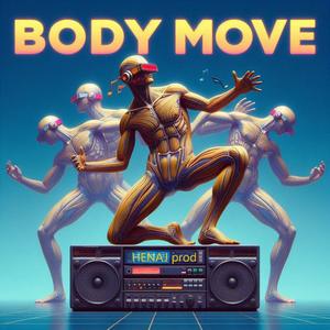 Body move (feat. Frank Zozky) (Explicit)