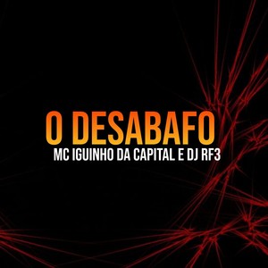O Desabafo (Explicit)