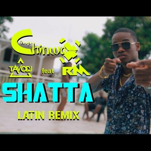 SHATTA (Remix Latín|Explicit)