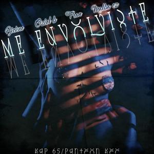 Me envolviste (feat. Malba Cz & Bickne) (Explicit)