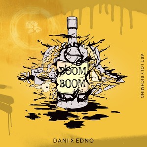 Boom Boom (feat. Dani Richmind) [Explicit]