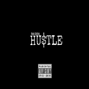 Hu$Tle (Explicit)