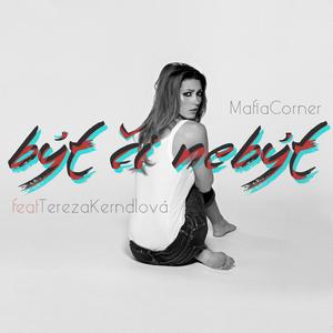 Být či Nebýt(feat. Tereza Kerndlová)
