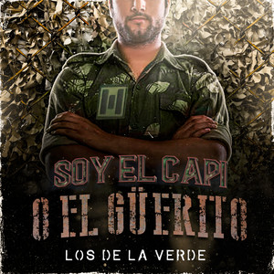 SOY EL CAPI O EL GÜERITO