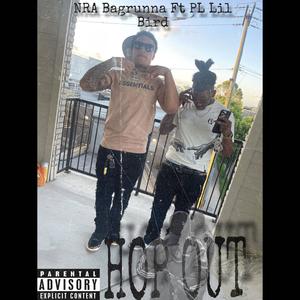 Hop out (feat. Lil bird) [Explicit]