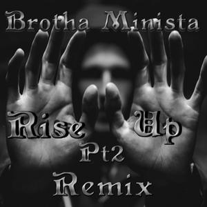 Rise Up Pt. 2 (Remix)