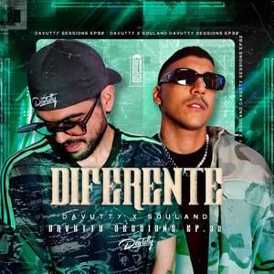 Diferente: Davutty Sessions, Ep. 32 (Explicit)