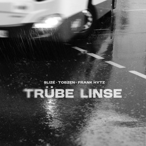 Trübe Linse
