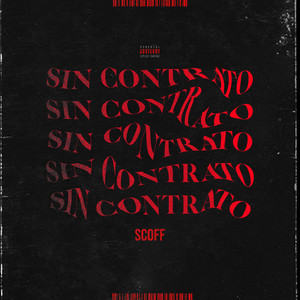 Sin Contrato. (Explicit)