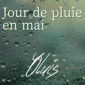 Jour de pluie en mai