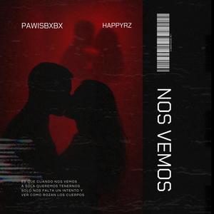 Nos Vemos (feat. HAPPYRZ) (Explicit)