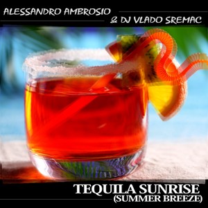 Tequila Sunrise (Summer Breeze)