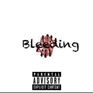 Bleeding (Explicit)