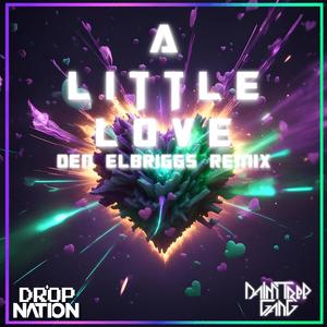 A Little Love (Den Elbriggs Remix)