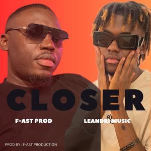 CLOSER (feat. F-AST PROD)