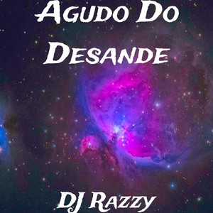 Agudo do Desande (Explicit)