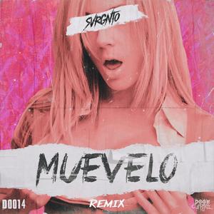 Muevelo (Remixes) [Explicit]