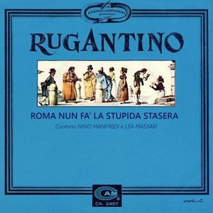 Roma Nun Fa La stupida Stasera (Rugantino Originale 1962)