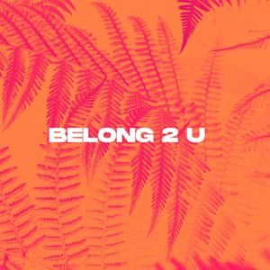 Belong to you