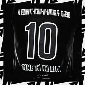 Time ta na rua (Explicit)