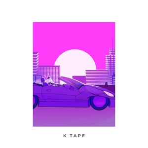 K TAPE (Explicit)