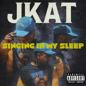 Singing in my sleep (Explicit)