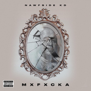 Mxfxcka (Explicit)