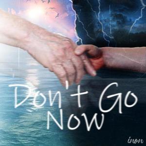 Don't Go Now (Explicit)