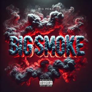 Big Smoke (Explicit)