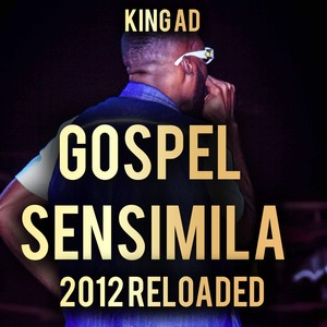 GOSPEL SENSIMILA: 2012 Reloaded