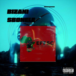 Bizani Sbonelo (Explicit)