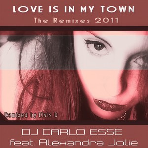 Love Is In My Town(Original Max Donati Concept)