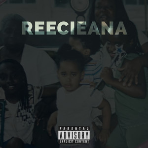 REECIEANA (Explicit)