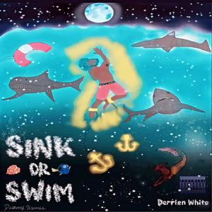 Sink or Swim (Explicit)