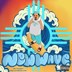 New Wave (Explicit)