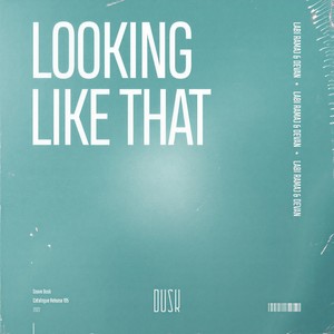 Looking Like That (Extended Mix)