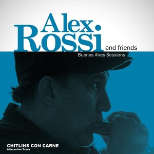 Chitlins Con Carne  [feat. Mariano D'andrea, Matias Cipiliano, Nico Raffetta & Pato Raffo] (Alternative Version)