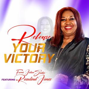 Release Your Victory (feat. Rosalind Jones)