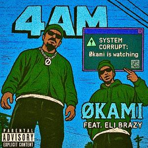 4 AM (feat. Eli Brazy & Xoul Beats) (Explicit)