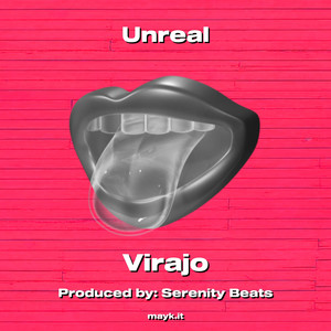 Unreal (Explicit)