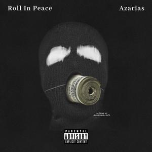 Roll In Peace (Explicit)