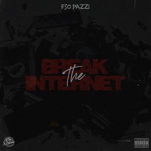 BREAK DA NET (feat. F$O KA$H) (Explicit)