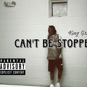 Can't Be Stopped (Explicit)