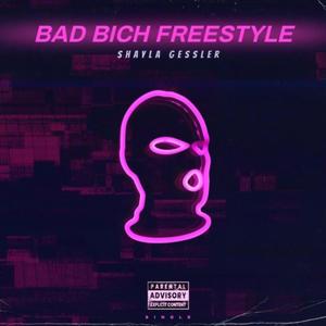 Bad Bich Freestyle (Explicit)